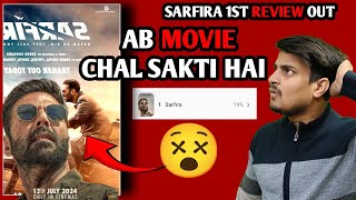 Sarfira Movie First Review  Sarfira Movie Shocking Buzz Increase  Sarfira Audience Movie Review [upl. by Batsheva]