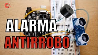 ALARMA CASERA ANTIRROBO con ARDUINO y SENSOR ULTRASÓNICO  Como hacer [upl. by Nrublim]