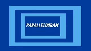 What is a Parallelogram [upl. by Vida412]