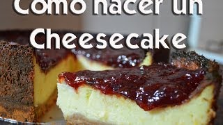 Como hacer un Cheesecake [upl. by Gnagflow665]