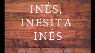 INÉS INESITA INÉS [upl. by Jaddan]