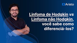 Linfoma de Hodgkin vs Linfoma não hodgkin você sabe como diferenciálos [upl. by Spiro592]