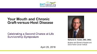 Your Mouth and Chronic GraftvsHost Disease GVHD 2018 [upl. by Hcib93]