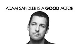 Why Adam Sandler is Actually Good [upl. by Ayalahs]