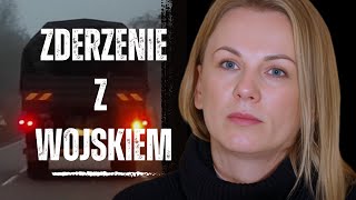 Zderzenie z wojskiem  To ja jestem ofiarą  Reportaż [upl. by Bidget]