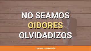 📖 No seamos oidores olvidadizos  Santiago 12225 [upl. by Marcin]