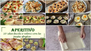 APERITIVO 10 IDEE facili e veloci con la PASTA SFOGLIA [upl. by Ward272]