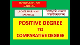 POSITIVE TO COMPARATIVE DEGREE EXAMPLE [upl. by Yrellih]