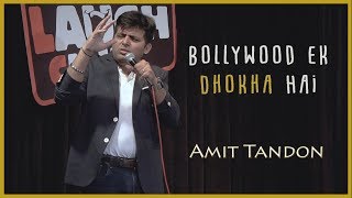 Bollywood Ek Dhokha Hai  Stand Up Comedy by Amit Tandon [upl. by Ankeny]