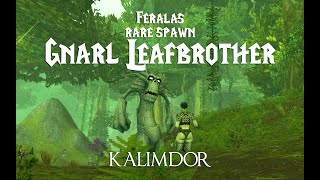 Feralas Rare Spawns  Gnarl Leafbrother  World of Warcraft WoW [upl. by Kiah991]