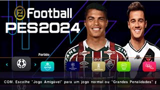 PES 2024 PPSSPP BRASILEIRÃO E EUROPEU ATUALIZADO SEM SAVE DATA NOVA ISO EM EDIÇÃO [upl. by Bull590]