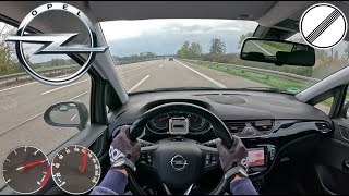 Opel Corsa E 10 TURBO 90HP Top Speed on German Autobahn POV [upl. by Eentruoc]