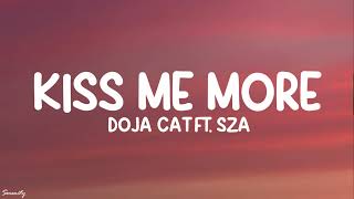 Doja Cat  Kiss Me More Lyrics ft SZA [upl. by Daeriam603]