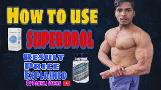 How To Use Superdro l superdrol mitExplained  Pankaj Verma Fitness  Results Pricing [upl. by Nessaj]