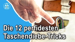 💶 Die 12 perfidesten Tricks der Taschendiebe AUFGEDECKT [upl. by Nevaed]