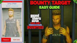 GTA Online quotLeroy ONeilquot Most Wanted Bounty Target With Cash Reward [upl. by Haropizt444]