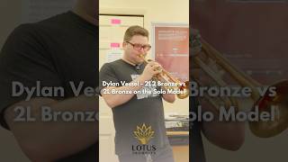 Dylan Vessel  2L2 Bronze vs 2L Bronze on the Solo Model lotustrumpets trumpet mouthpiece [upl. by Manheim]