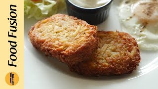 Hash Brown Recipe By Food Fusion [upl. by Ahsinroc]