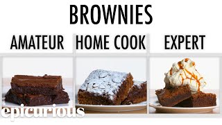 4 Levels of Brownies Amateur to Food Scientist  Epicurious [upl. by Bora]