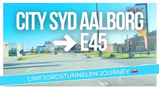 Scenic Drive from City Syd Aalborg to E45 Exploring Denmarks Limfjordstunnelen 🇩🇰 [upl. by Gwenore]