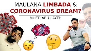 Maulana Limbada amp Coronavirus Dream  Mufti Abu Layth [upl. by Zephan]