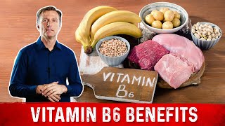 Vitamin B6 Benefits Deficiencies Causes Symptoms and Sources – Dr Berg [upl. by Assirehc]