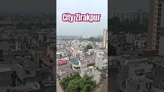 Zirakpur City View zirakpurproperty realestate [upl. by Ransom]