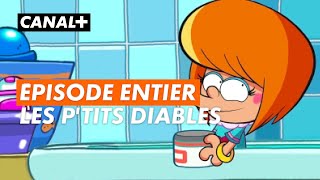 LES PTITS DIABLES  Épisode entier quotCest bon dêtre une fillequot  CANALkids [upl. by Oileduab]