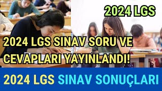 2024 LGS Sınav Soru ve Cevapları Yayınlandı 2024 LGS Sınav Sonuçları Ne Zaman Açıklanacak [upl. by Llerraj]