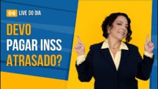 Recolhimento de INSS em atraso conta para aposentadoria [upl. by Fennie234]