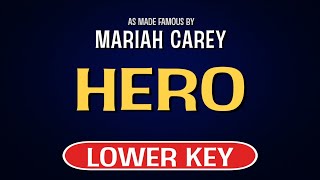 Mariah Carey  Hero  Karaoke Lower Key [upl. by Darnok437]