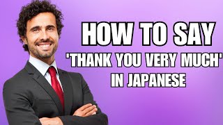 How to Pronounce Arigatō Gozaimasu CORRECTLY  Say Thank You Very Much in Japanese [upl. by Auqinet]