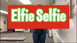 Elfie Selfie MOTIONS with LYRICS [upl. by Mumford]