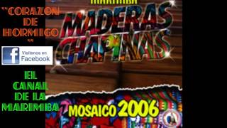 MOSAICO BAILABLE 2006 MARIMBA MADERAS CHAPINAS [upl. by Kamaria976]