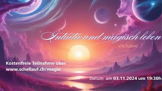 intuitiv magisch in die Frequenzen hinein melde dich noch heute an zum Event am 31120241930h [upl. by Plante]