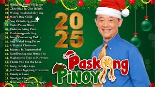 Best Tagalog Christmas Songs Medley 2025  Paskong Pinoy 2025 Medley with Lyrics 🎄 [upl. by Karlise]