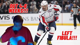 ALEX OVECHKIN OUT 46 WEEKS WITH LEFT FIBULA INJURY RUSSIAN AND SWEDISH [upl. by Russon]