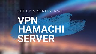 VPN Hamachi Pada Windows [upl. by Darraj]