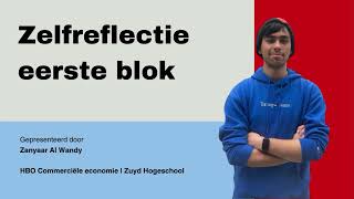 ZELFREFLECTIE EERSTE BLOK  HBO Commerciële Economie [upl. by Tait]