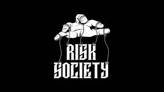 Risk Society  By Design Album Coming Soon [upl. by Yellek]