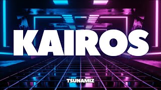 Tsunamiz  Kairos Lyrics [upl. by Gaelan]