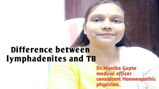 difference between lymphadenites and TB glandlymphadenitestbglandhomoeopathy [upl. by Viridissa]