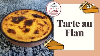 recette de la tarte au flan facile flan pâtissier [upl. by Noitsirhc]