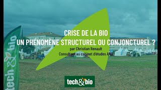 Agriculture biologique  une crise structurelle ou conjoncturelle [upl. by Adnirim577]