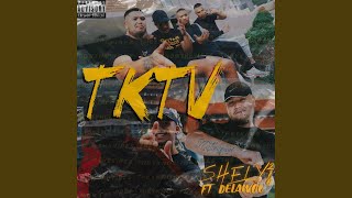 Tktv feat Delawou [upl. by Kablesh]