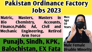 Pakistan Ordinance Factory POF Jobs 2023  POF wah cantt Jobs 2023  Sanam Dilshad [upl. by Ahsotal]