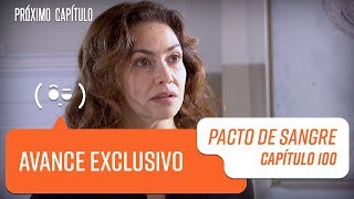 Avance Capítulo 100  Pacto de Sangre [upl. by Audrey362]