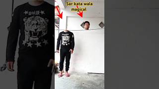 Sar kata Wala magic video magic shorts short [upl. by Llorrad]