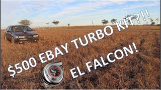 UNDER 500 EBAY TURBO KIT ON FALCON HOW TO [upl. by Valsimot643]