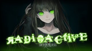 ◤Nightcore◢ ↬ Radioactive FEMALE VERSION  lyrics [upl. by Nylasoj]